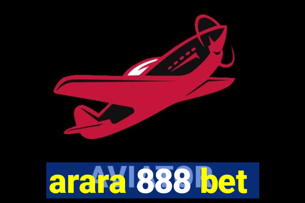 arara 888 bet